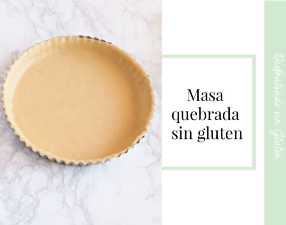 masa quebrada sin gluten