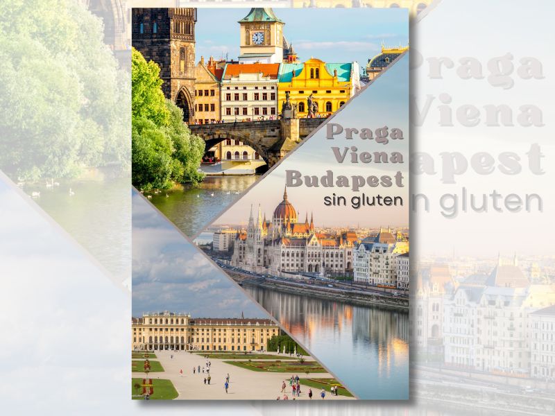 Guía para viajar sin gluten por Praga, Viena y Budapest