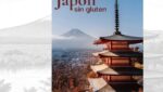 Guía de viaje y donde comer sin gluten en Japón